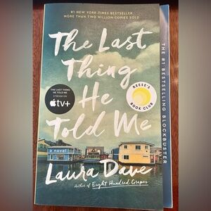 Stream on Apple TV: The Last Things He Told Me by Laura Dave, Reese’s Book Club